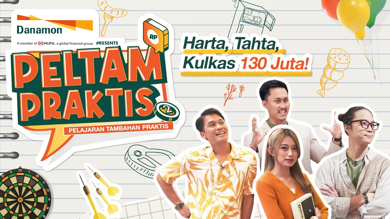 PELTAM PRAKTIS S2 Eps. 12:  Harta, Tahta, Kulkas 130 Juta!