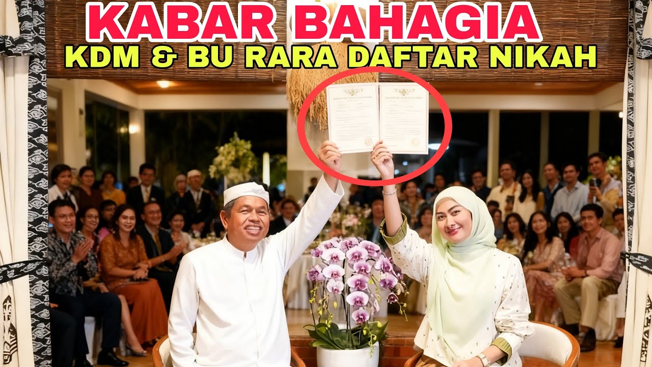 TERBARU‼️PENUH BAHAGIA , KDM & BU RARA DAFTAR NIKAH KE KUA 