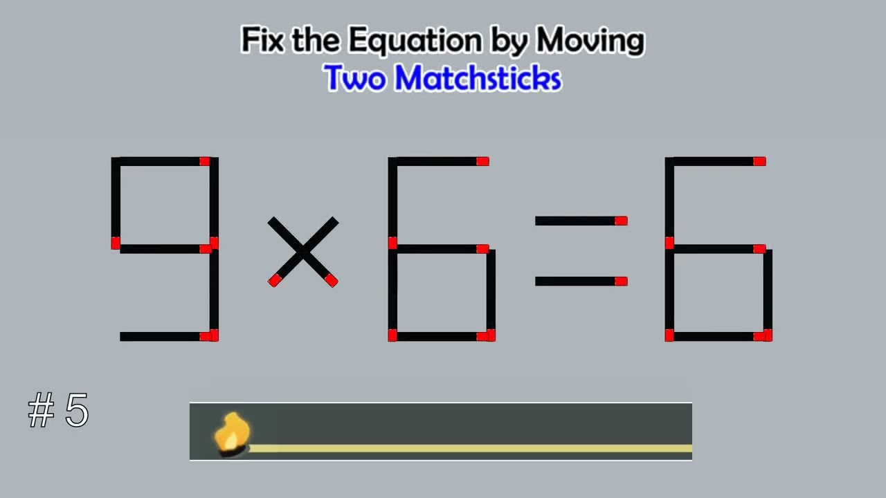 Matchstick Studio #  | Fix the math equation by moving one or two matchsticks |Logic puzzles
