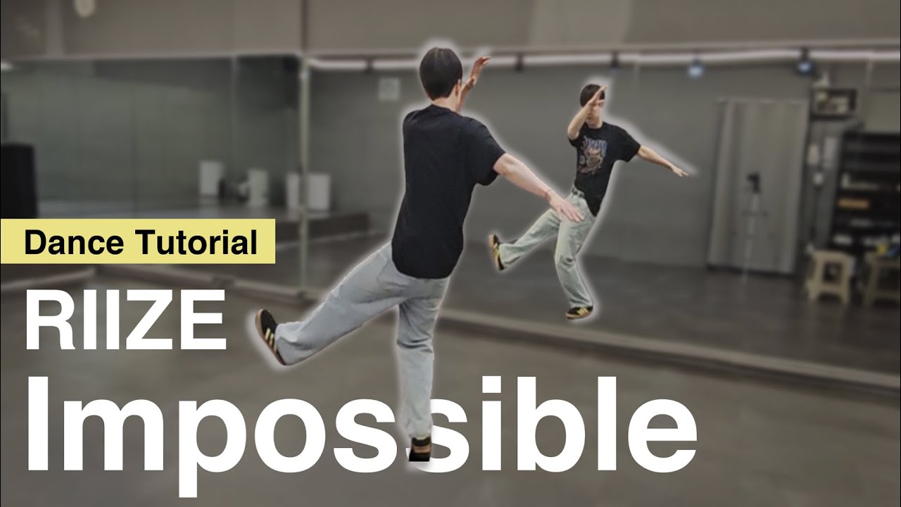[EN/JP] [Tutorial] RIIZE 라이즈 'Impossible'｜Mirrored｜Explained｜English Count｜안무배우기｜튜토리얼｜안무설명