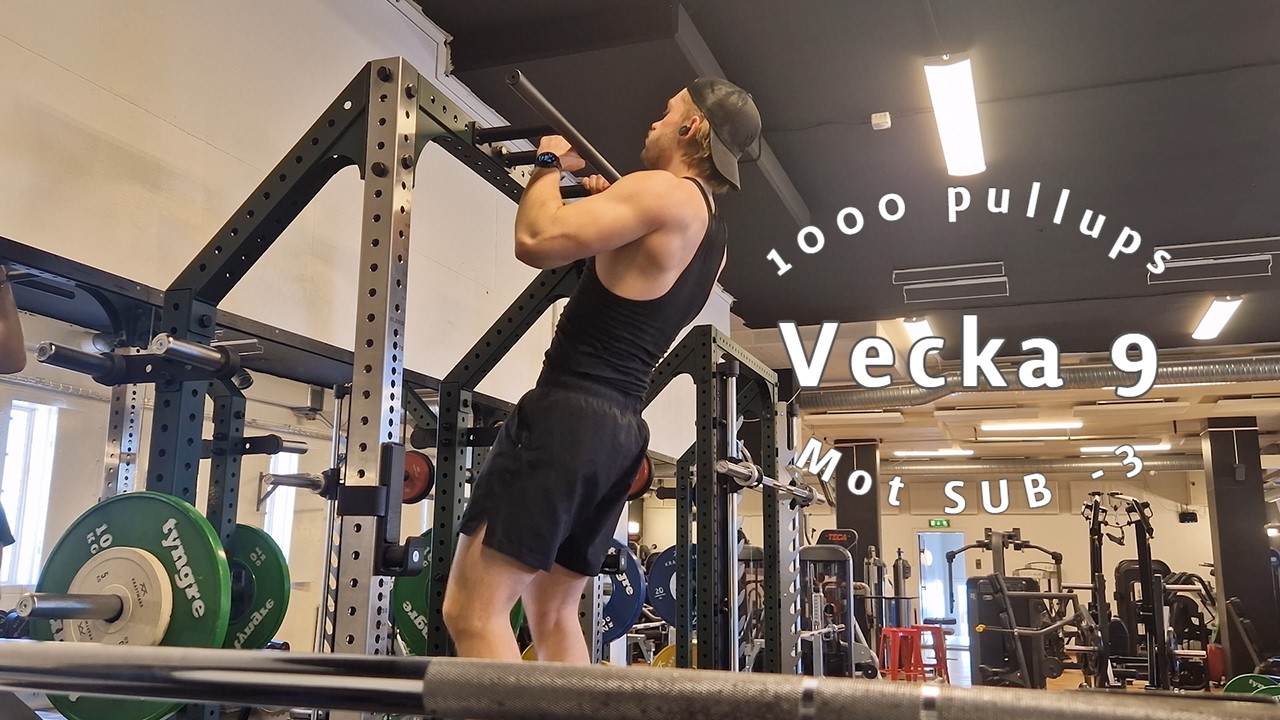 Vecka 9: Mot SUB - 3 (1000 pullups)