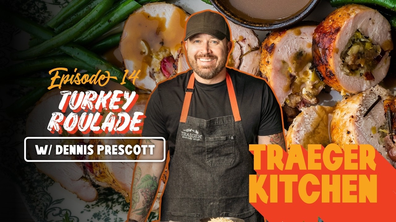 Dennis Prescott's Turkey Roulade | Traeger Grills