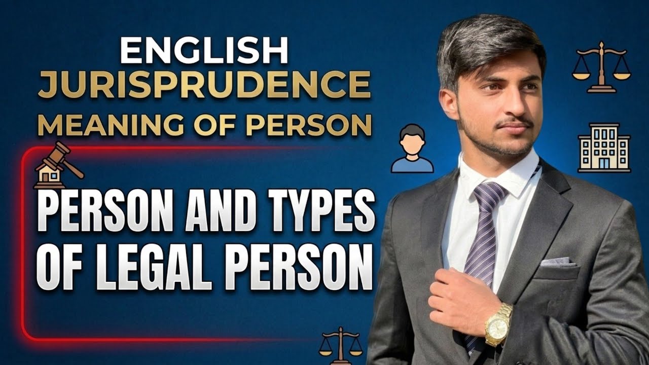 Person and types of Legal Person 