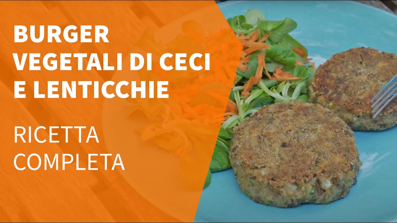 Burger vegetali di Ceci e Lenticchie - RICETTA COMPLETA