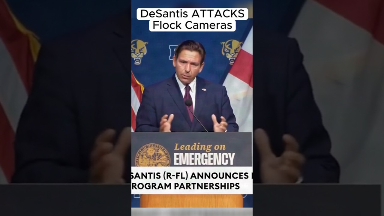 Ron DeSantis ATTACKS Flock Cameras For Invasion of Privacy, Abuse 😳 # #politics #desantis #flock