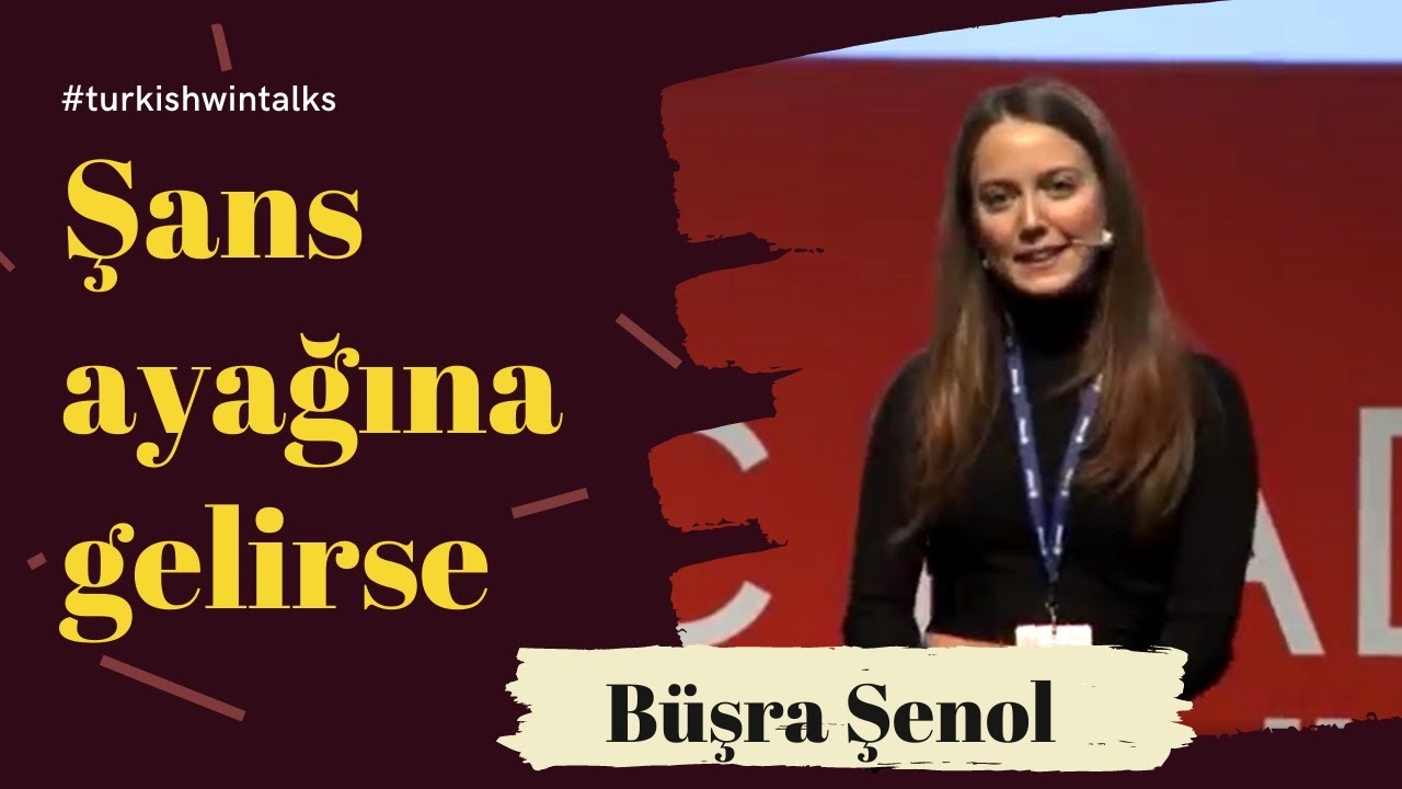B&uuml;şra Şenol | Şans ayağına gelirse