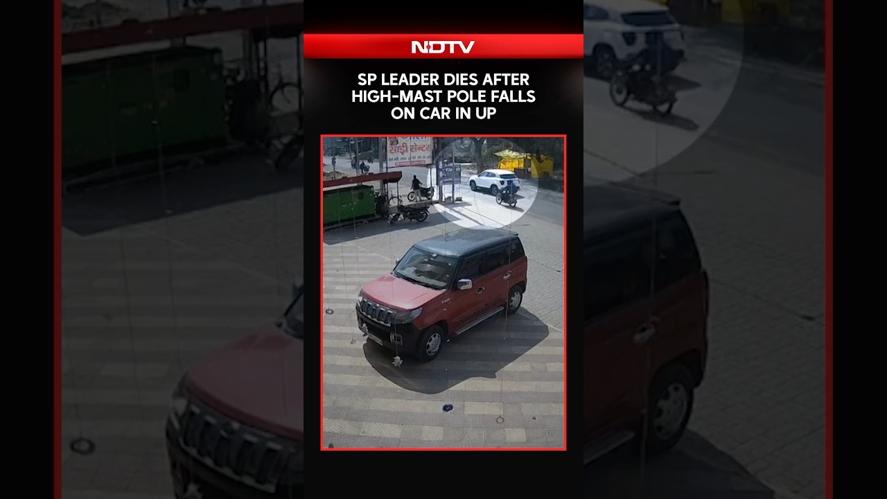 UP News | Samajwadi Party Leader Dies After High-Mast Pole Falls On Car In UP