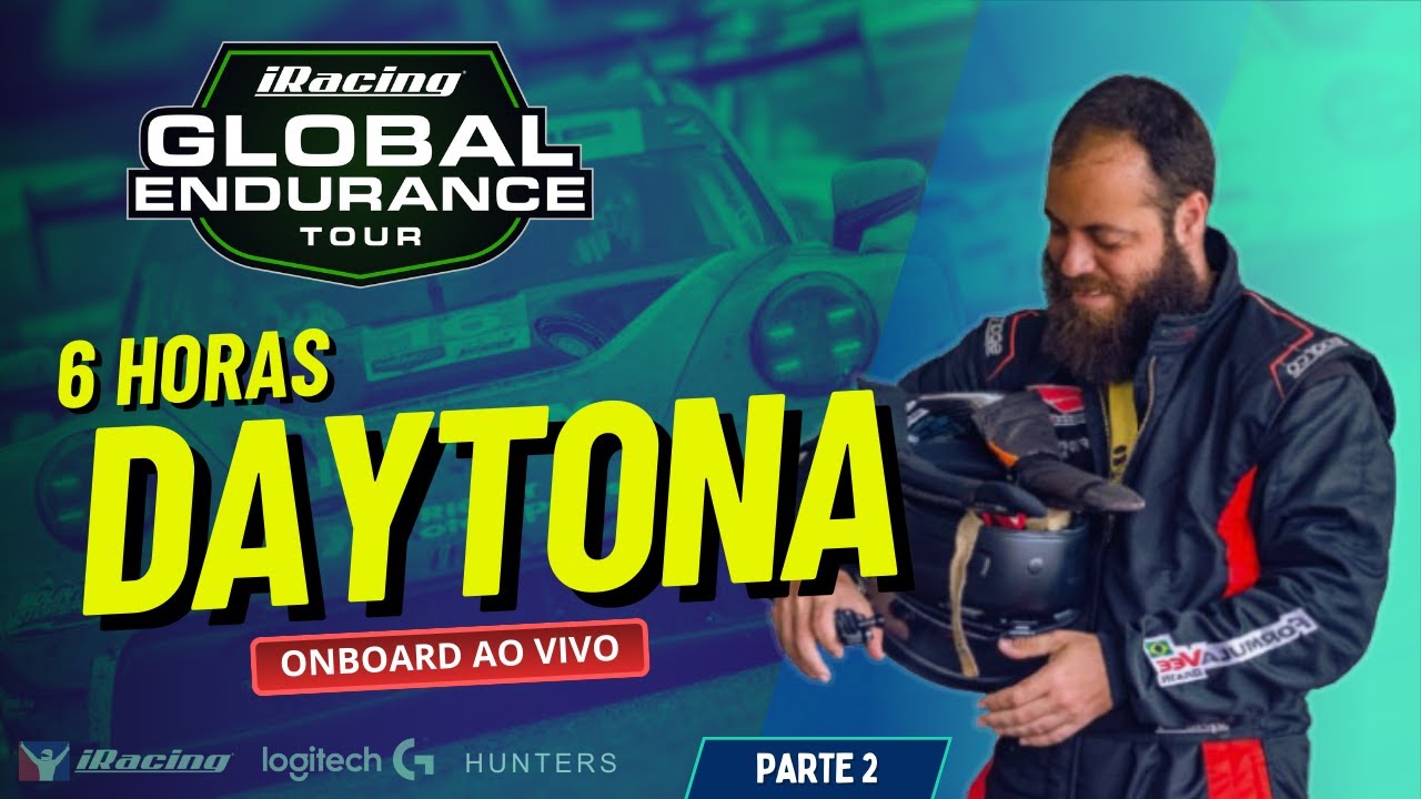 iRacing Global Endurance Tour [6h de Daytona] - PARTE 2