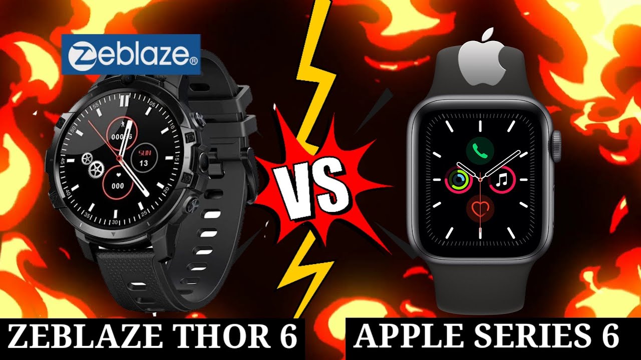 ZEBLAZE THOR 6 VS APPLE WATCH SERIES 6 Which is BEST?