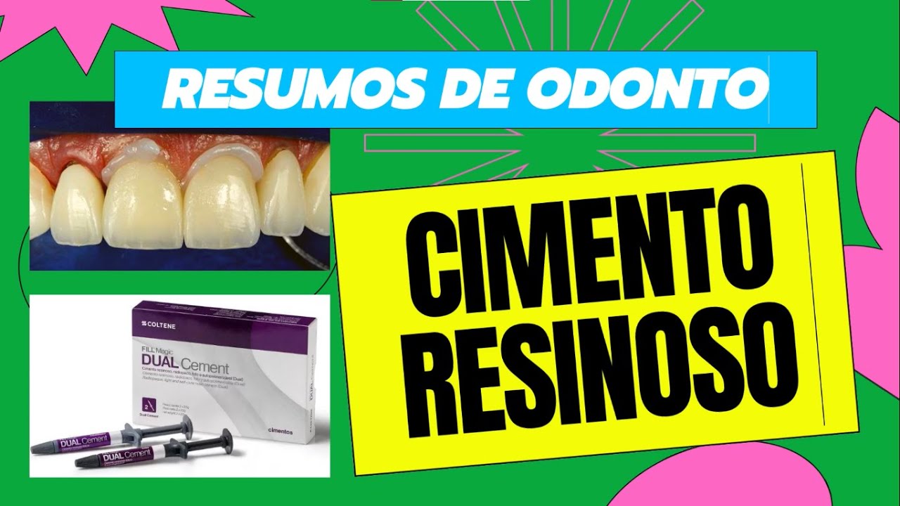 CIMENTO RESINOSO | Resumos de Odonto