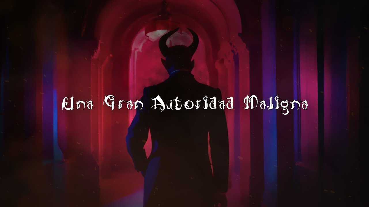 Una Gran Autoridad Maligna - El demonio que siempre ayuda (Letra) 😈