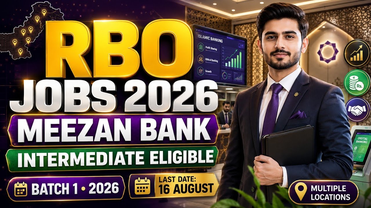 Meezan Bank RBO Jobs 2026 Batch 1 | Intermediate Eligible | Last Date to Apply