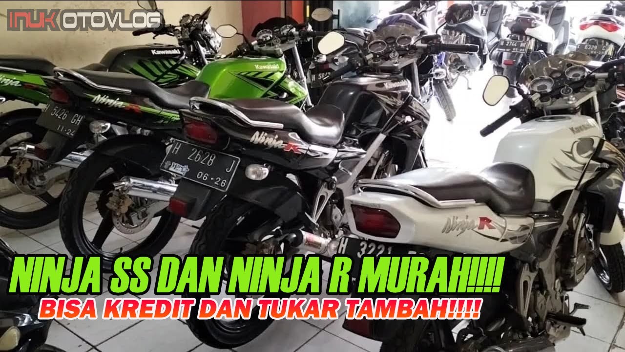 CEK HARGA BEKAS NINJA SS 150 DAN NINJA R 150 BEKAS SEMARANG