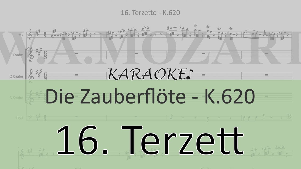 K620/16. Terzetto - Seid uns zum zweitenmal willkommen (KARAOKE)