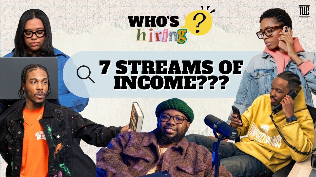 “Everyone Says Get 7 Streams of Income… But At What Cost?” | Who’s Hiring 002