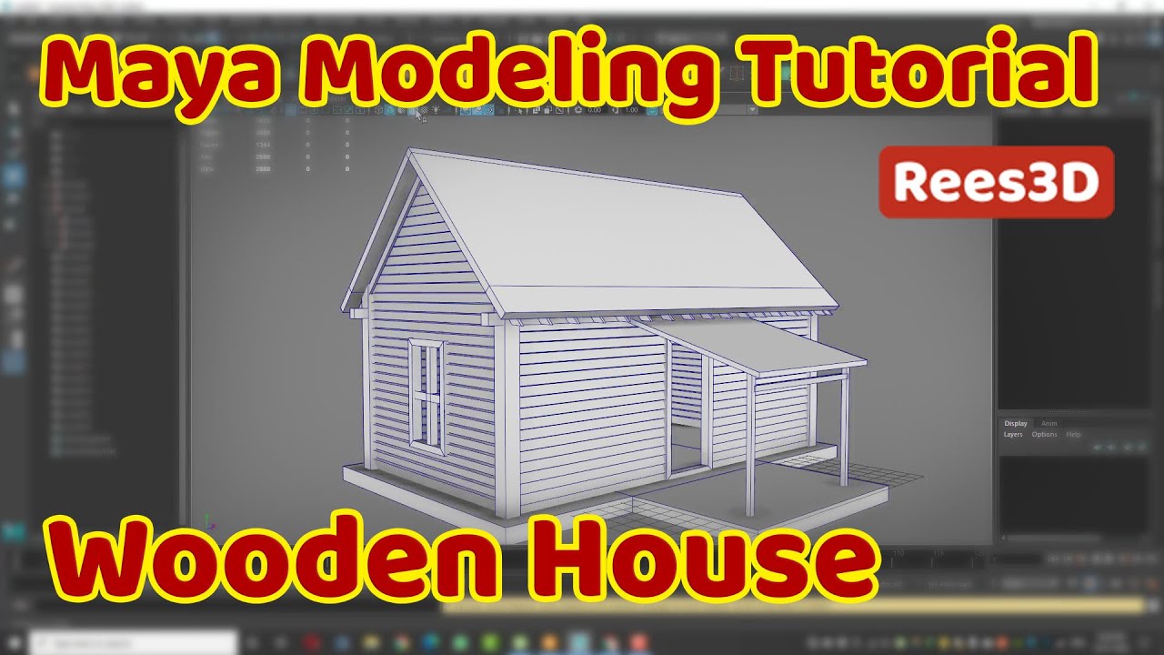Maya Tutorial : Wooden House | Rees3D.com