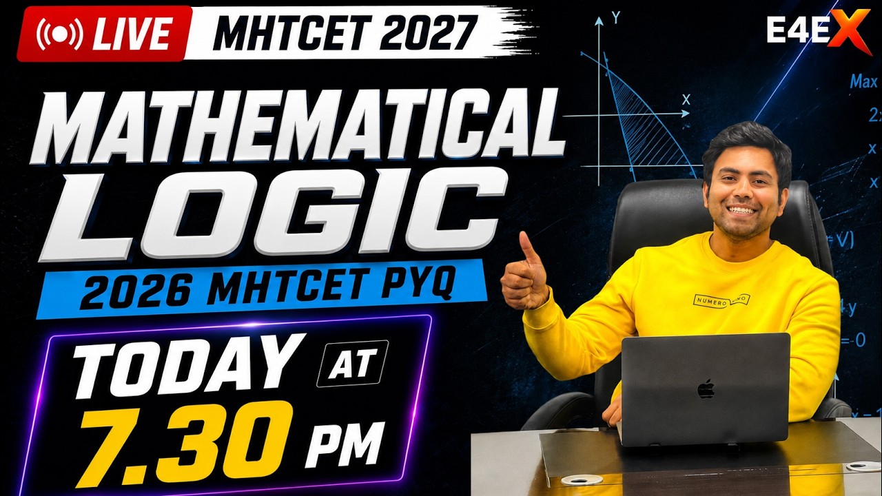 Mathematical Logic | MHT CET 2027 | Lecture 1 🔥 Complete Chapter from Zero | Live at 7:30 PM