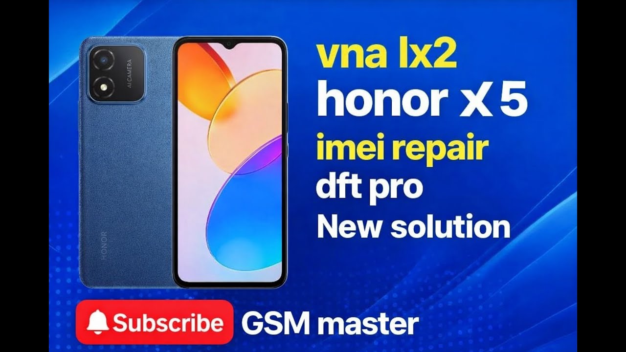 VNA- LX2 HONOR X5 //VNE- LX2 X6 Imei Repair Wath Out Downgard with test point