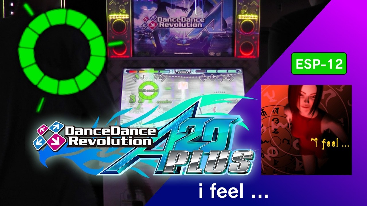 i feel ... ESP-12 GFC!【DDR A20 PLUS】