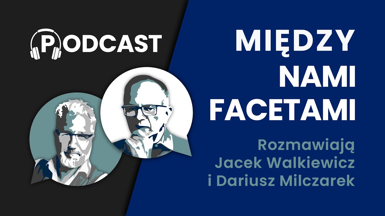 MIĘDZY NAMI FACETAMI 🎧 PODCAST cz. 1