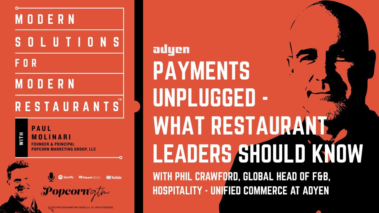Restaurant Payments 101: Demystifying Payment Technology with Phil Crawford of Adyen
