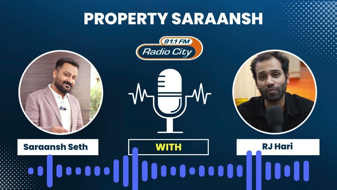 Property Saraansh on Radio city 91.1 with RJ Hari - A discussion on Noida Extension