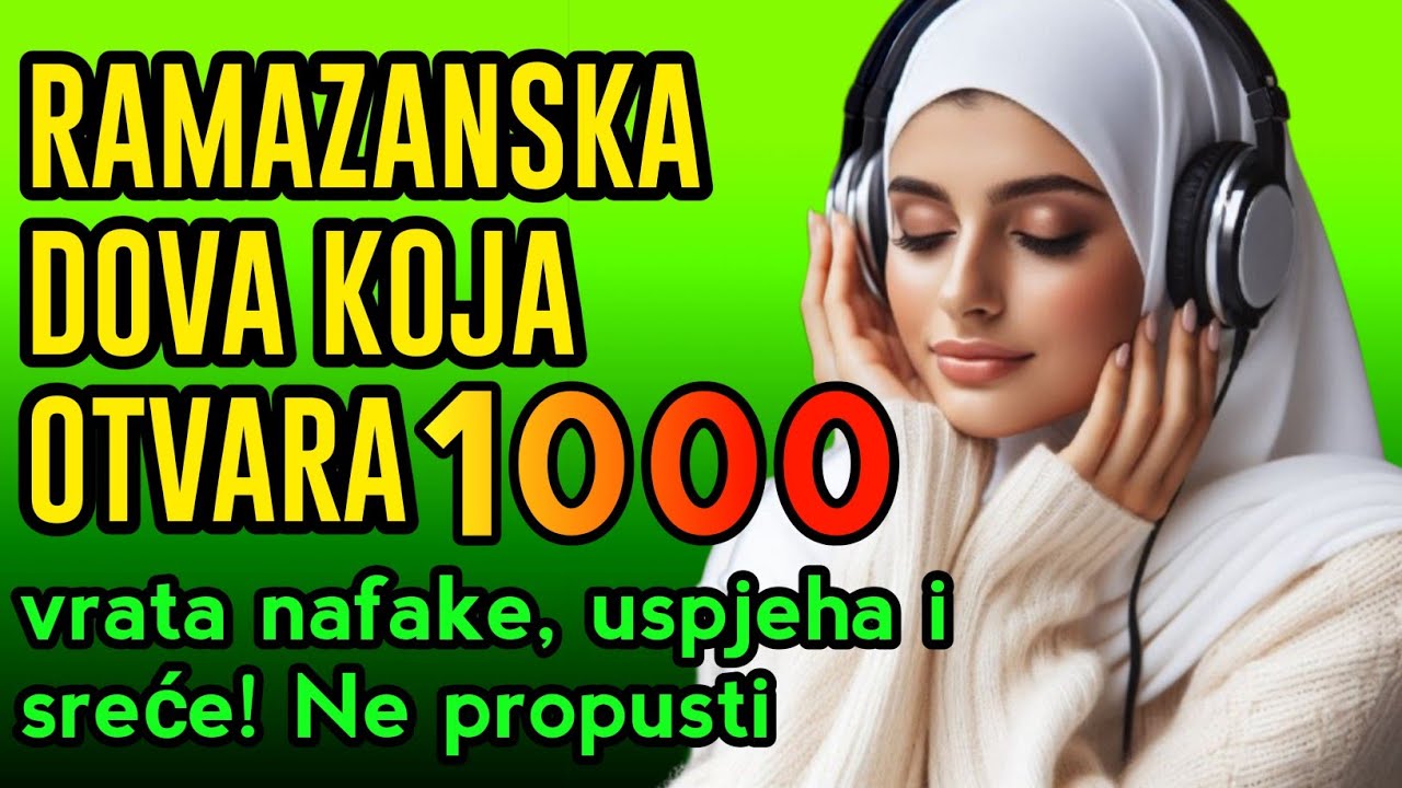 🔥 Ramazanska dova koja otvara 1000 vrata nafake, uspjeha i sreće! Ne propusti!