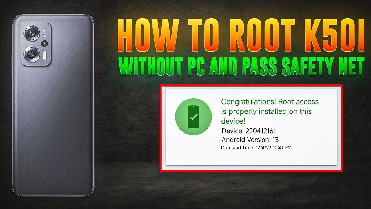HOW TO ROOT REDMI K50I WITHOUT PC | HOW TO ROOT WITHOUT PC | SAFETYNET PASS METHOD