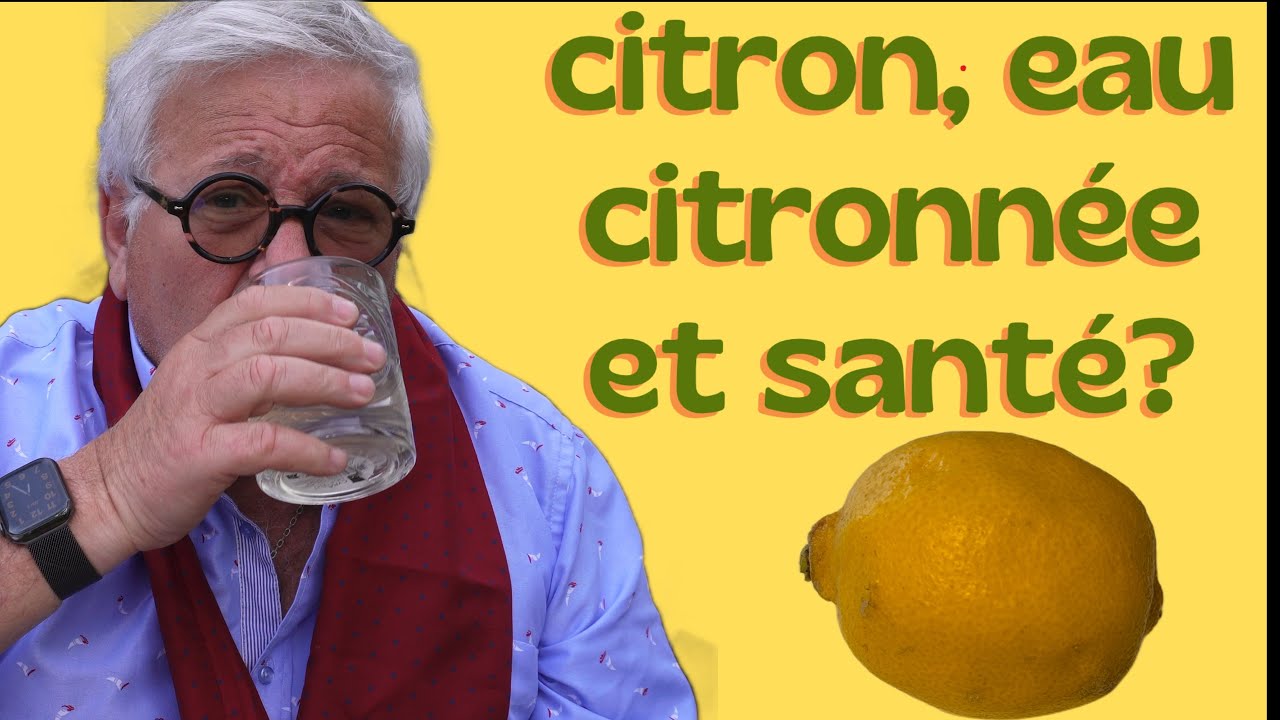 citron, citronnade: quels bénéfices pour notre santé? Quelques conseils