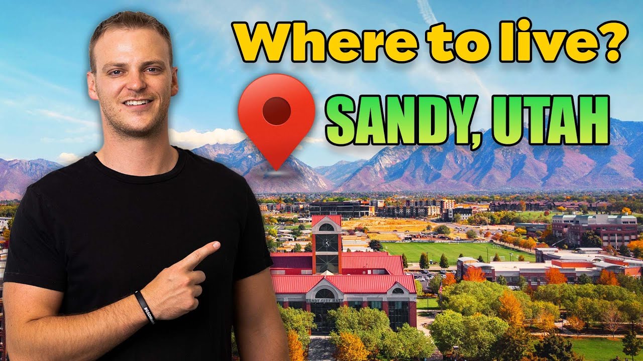 Where To Live In Sandy, Utah -- (Moving To Utah)