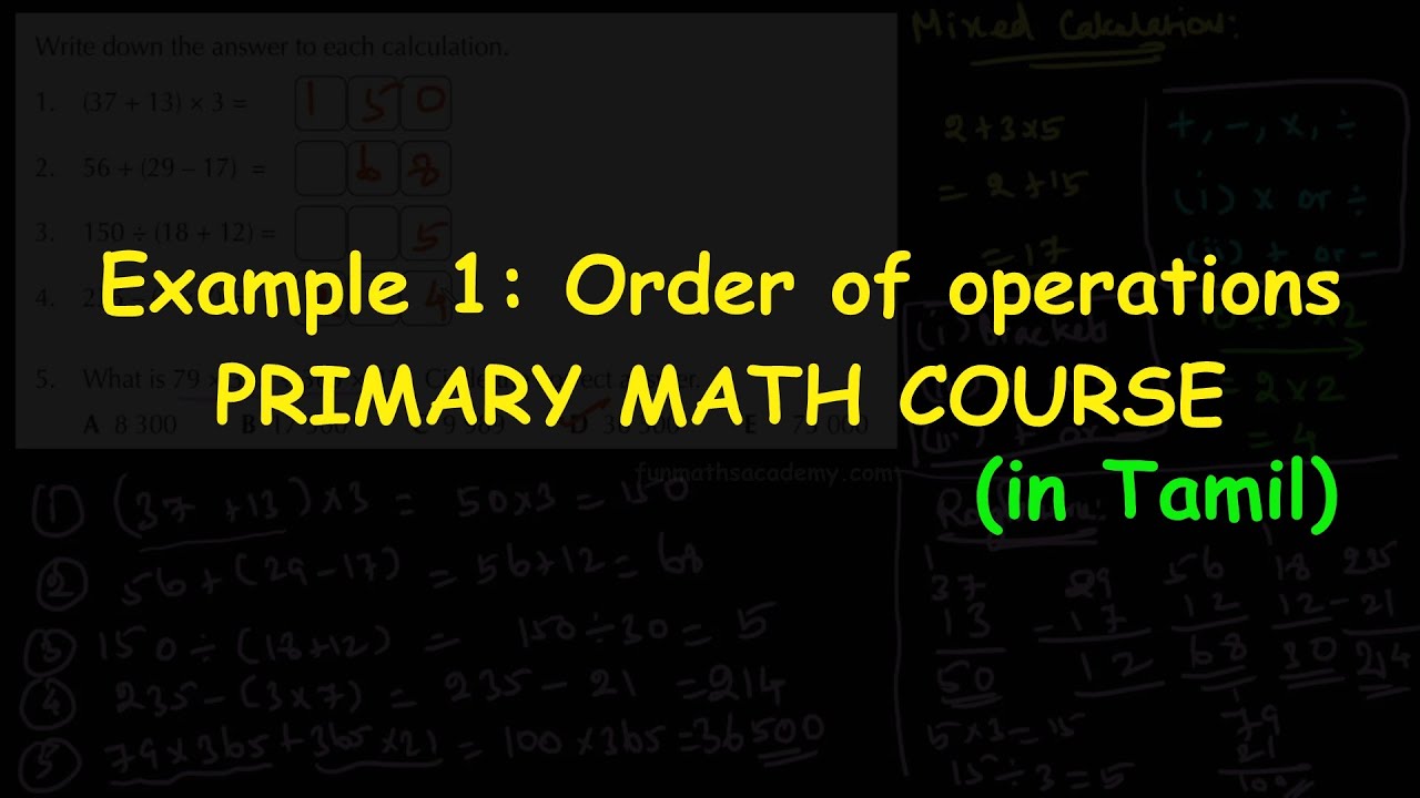 Example 1 : Order of operations | Numbers | Primary Math course(in Tamil)|