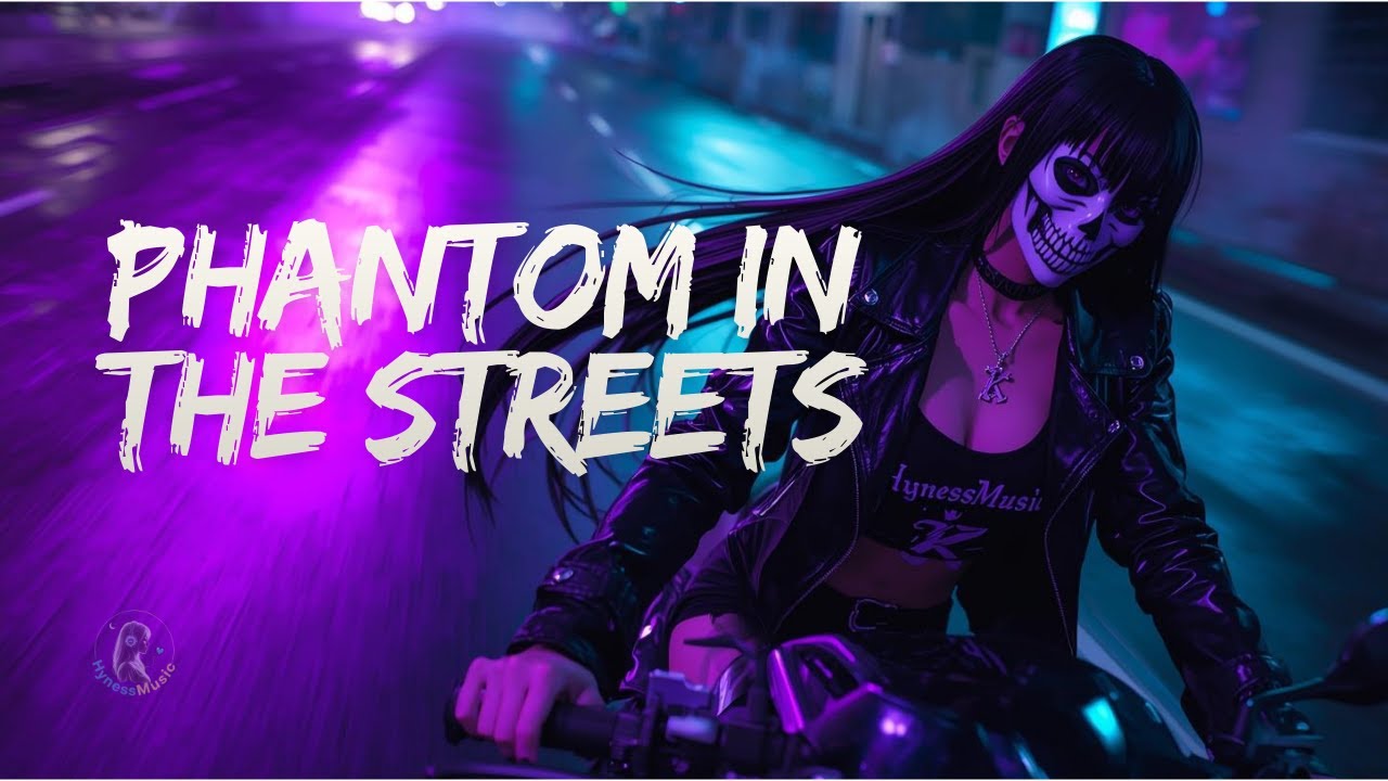 Phantom in the Streets || Phonk on || by-HynessMusic