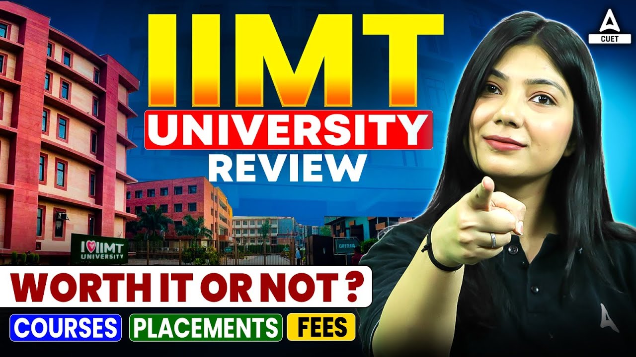 IIMT University Full Review 😱 | Courses, Placements, Fees – Worth It or Not?