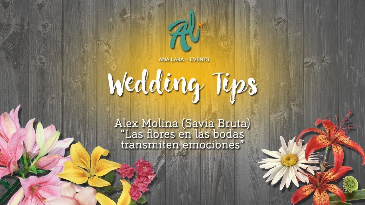 Savia Bruta Wedding Tips y Ana Lara Events