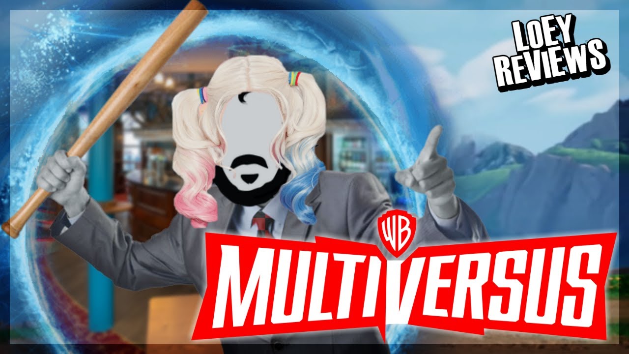 MultiVersus: A Multiverse of Malding? | Loey 