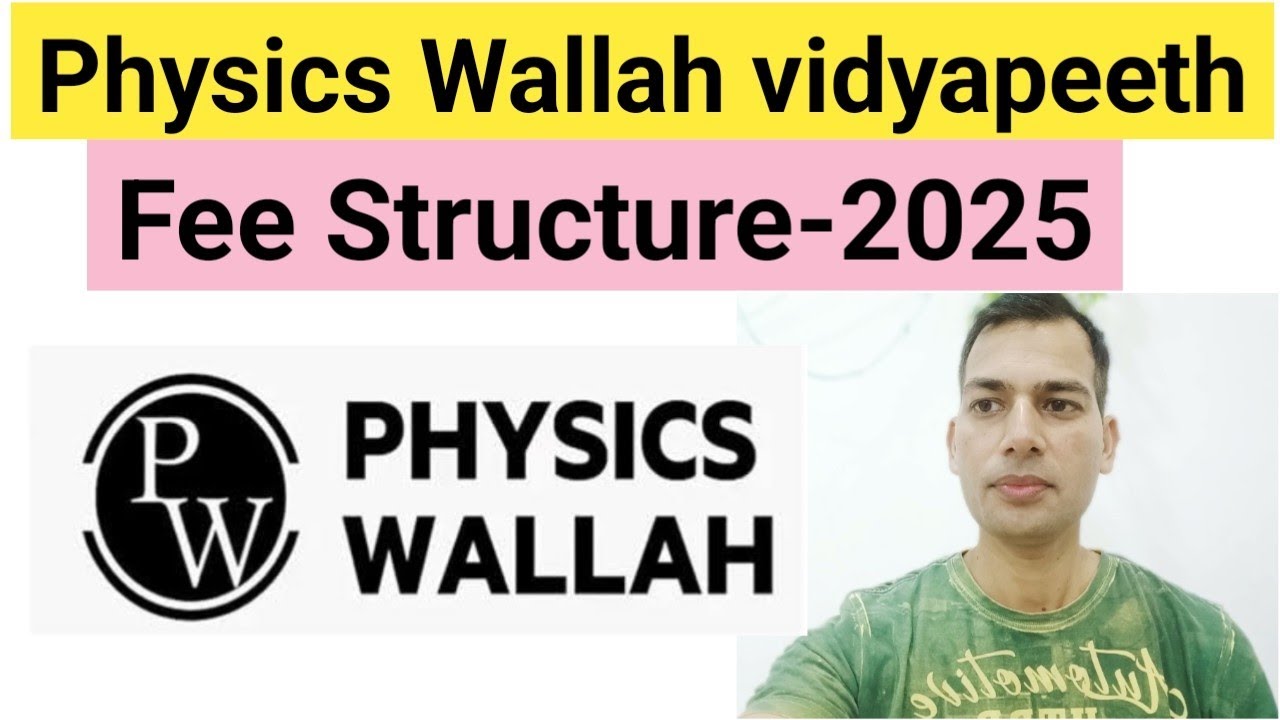 physics wallah fee structure 2025 | pw vidyapeeth fees 2025