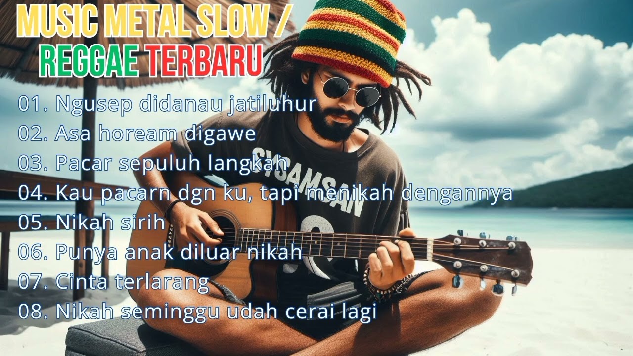 METAL SLOW SUNDA & REGGAE SLOW RAP TERBARU