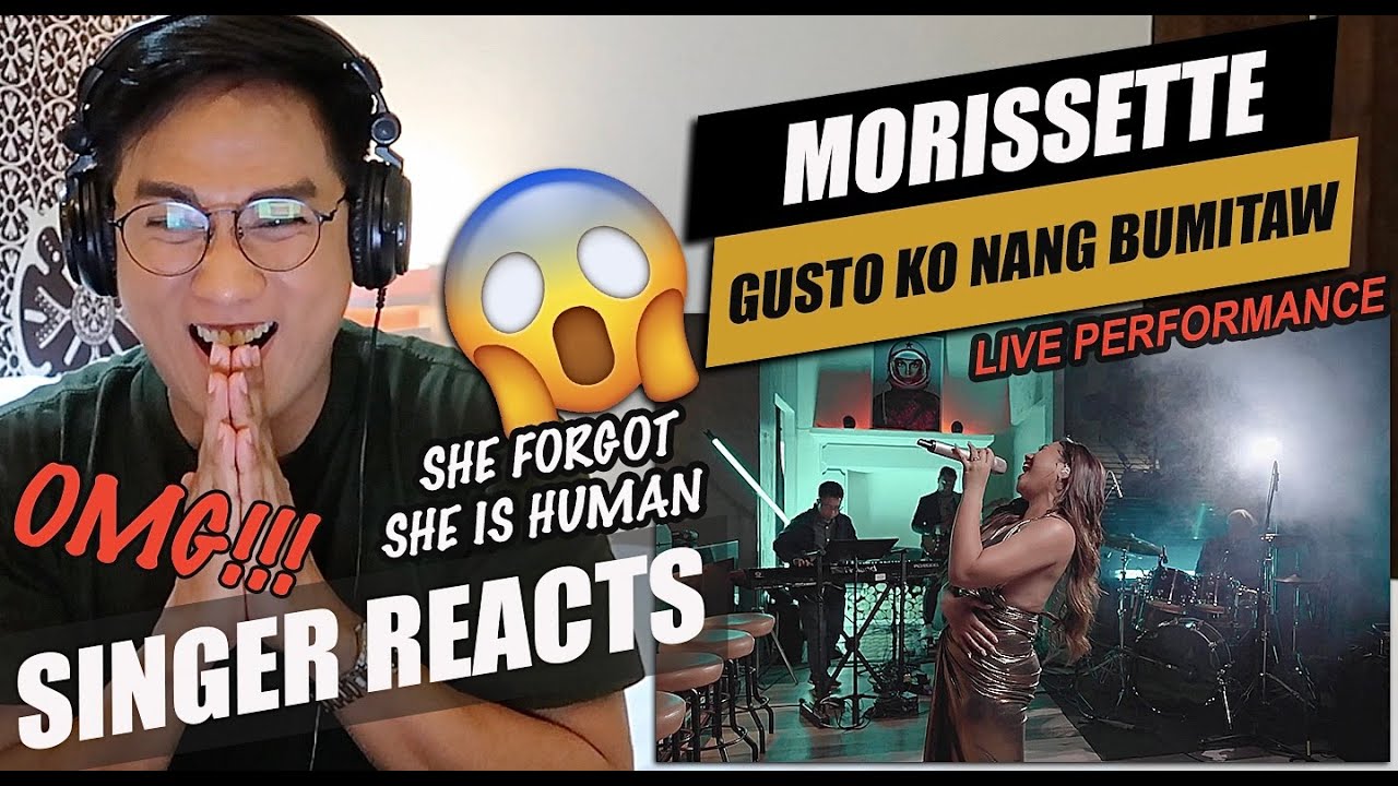 Morissette - Gusto Ko Nang Bumitaw (live band performance) | SINGER REACTION