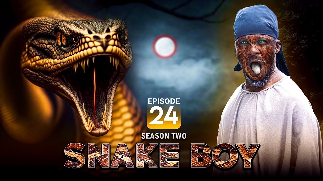 SNAKE BOY | ep 24 | SEASON TWO