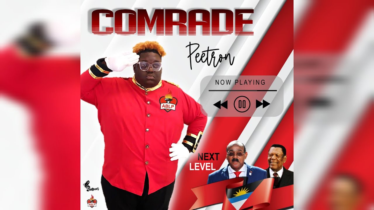 Comrade - Peetron #ABLP #Calypso #Kaiso #nextlevel