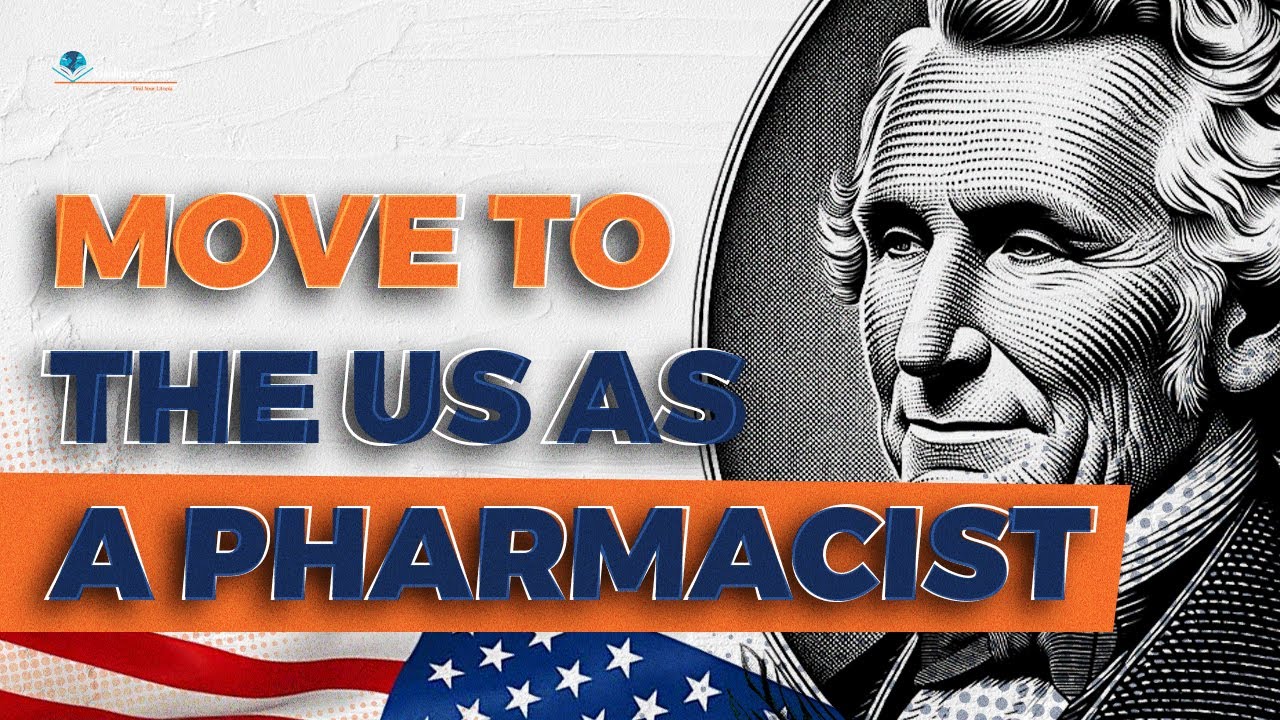 How to Work and Immigrate to the US as a Pharmacist?