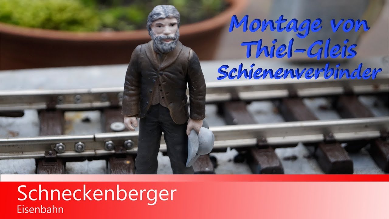 Montage von Thiel-Gleis Schienenverbinder