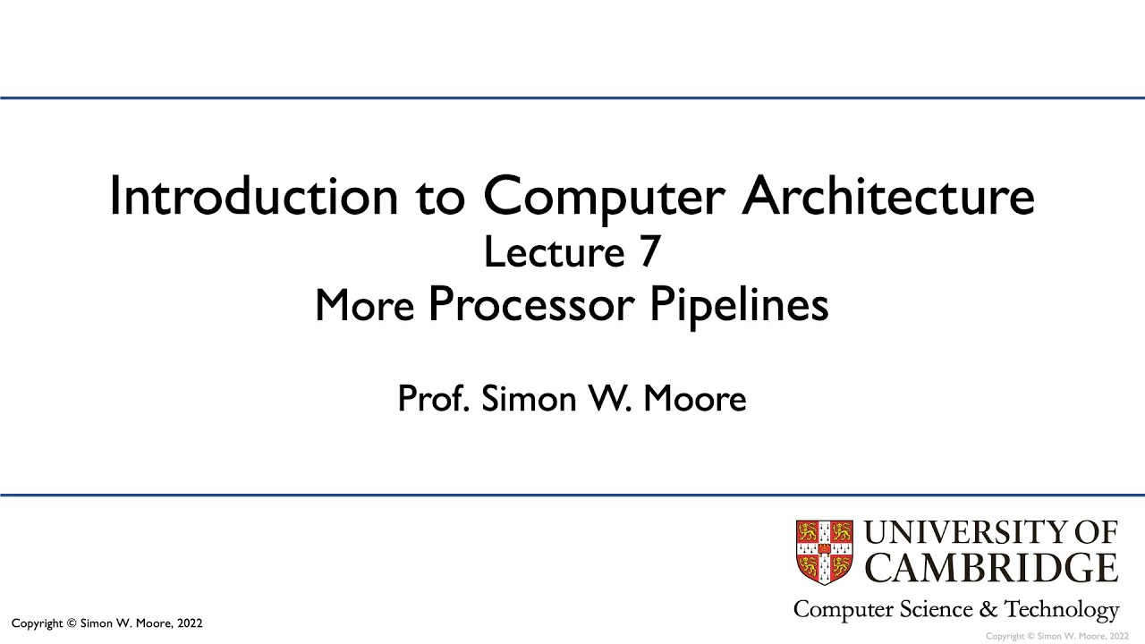 Lecture 07: More processor pipelines