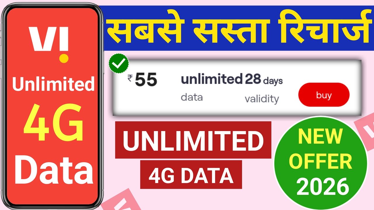 Vi ₹55 Plan Unlimited 4G Data Offer | Vodafone Idea Sabse Sasta Recharge 2026 Unlimited Free 4G Data