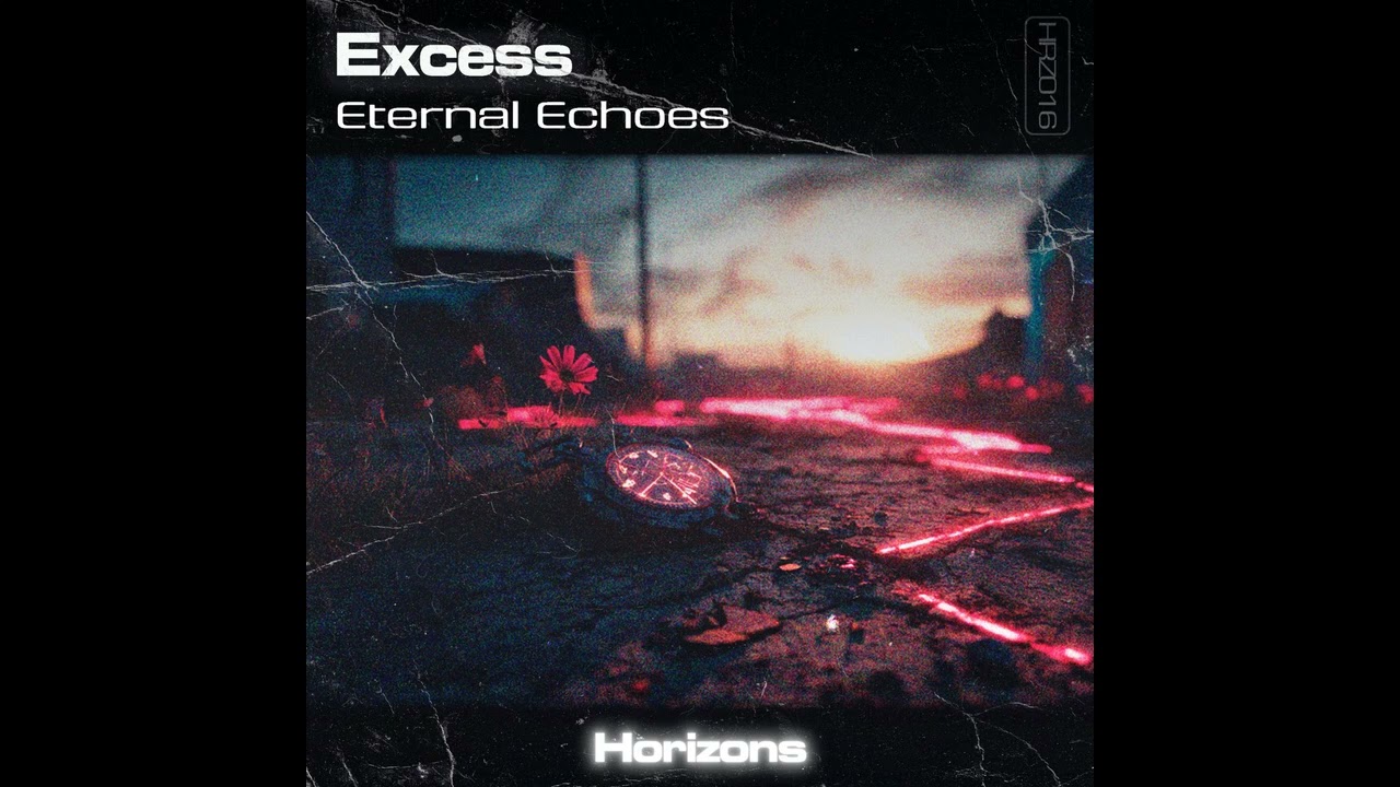 Excess - Eternal Echoes [Hard Techno/Trance]