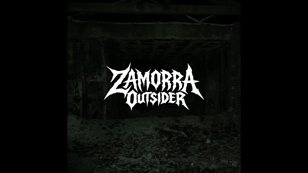 ZAMORRA - OUTSIDER