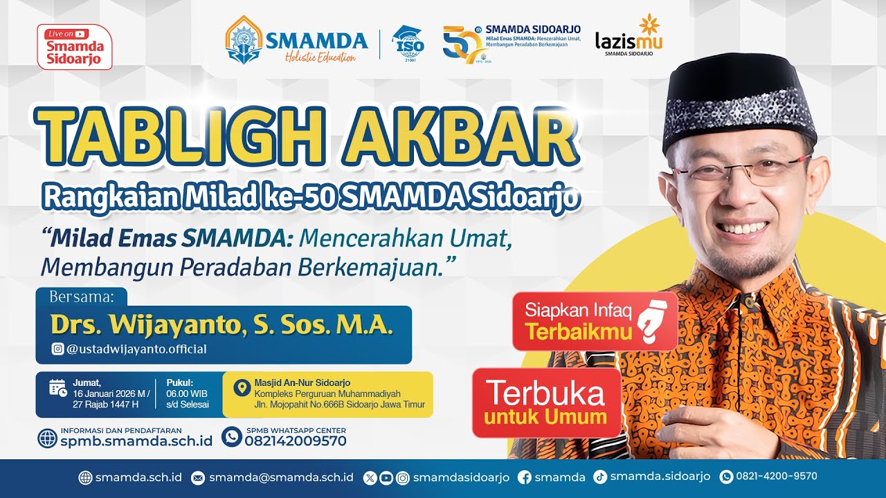 TABLIGH AKBAR BERSAMA USTADZ WIJAYANTO | RANGKAIAN MILAD KE-50 SMAMDA SIDOARJO