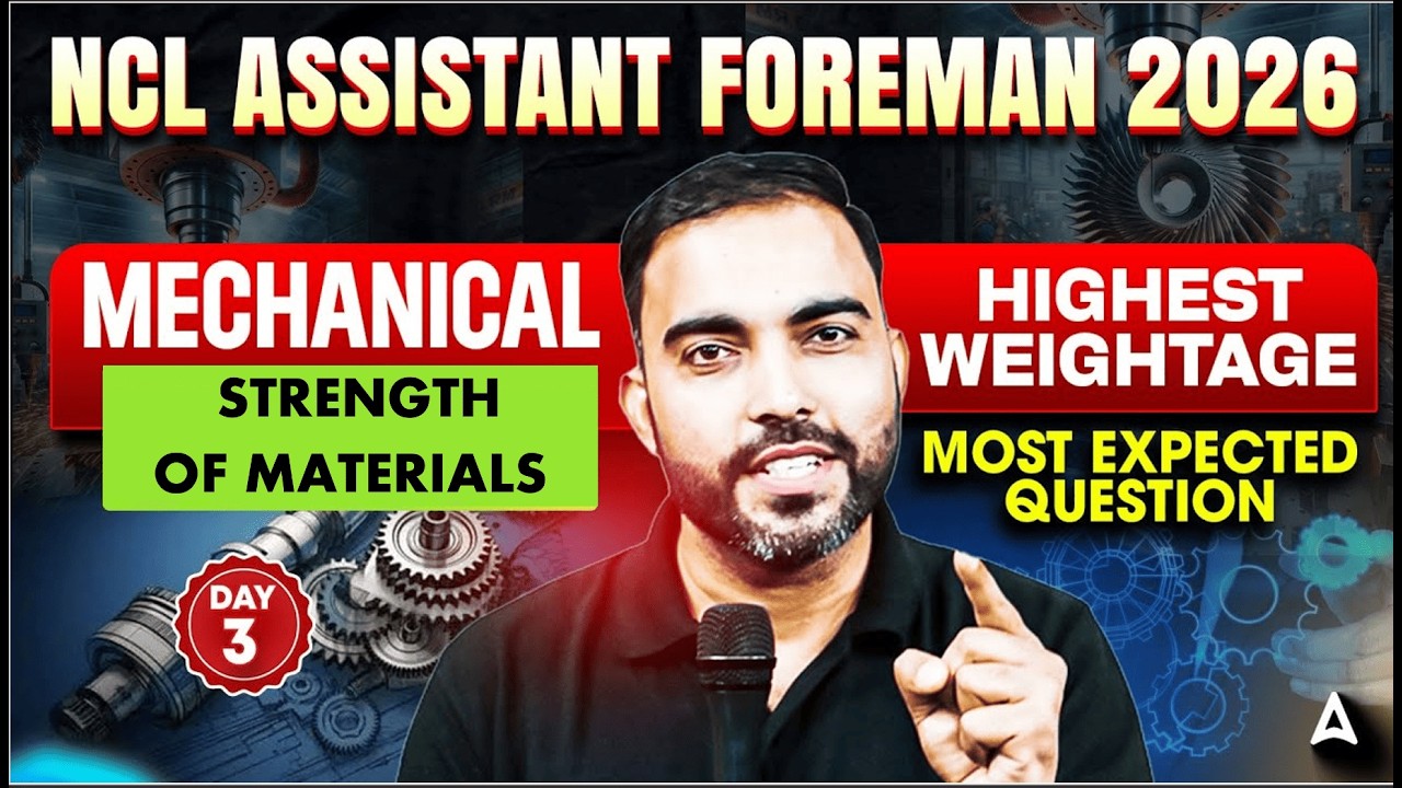 NCL Assistant Foreman 2026 | Mechanical SOM  | Highest Weightage Most Expected Questions