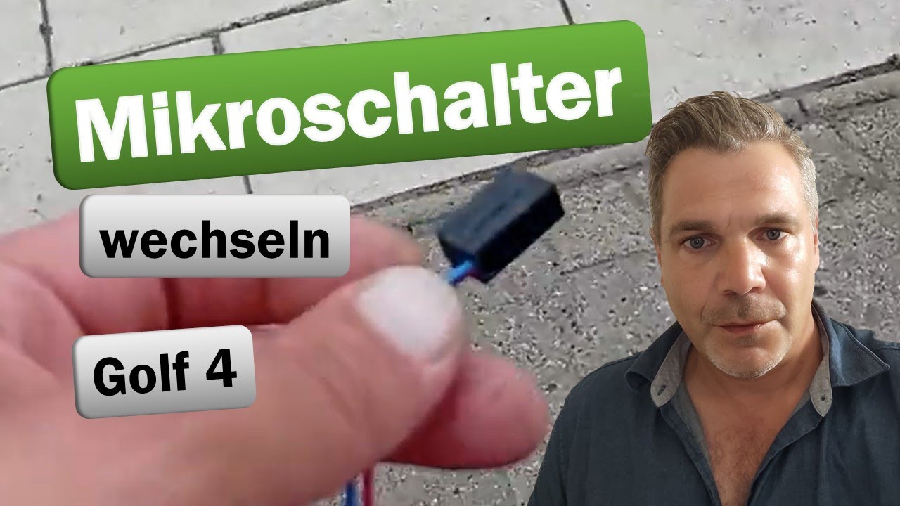 Mikroschalter Fahrertüre wechseln beim Golf 4 1.6 SR, Bj. 1999