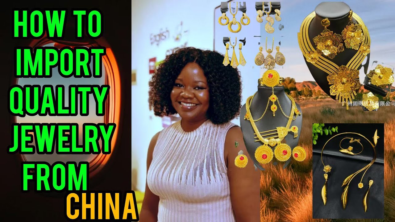 How to Import Quality Jewelry from China